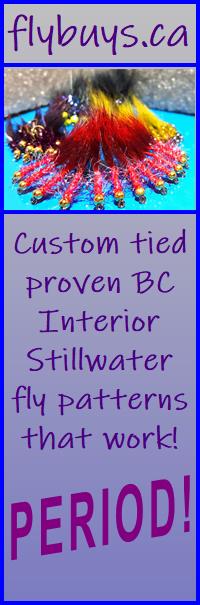 Custom tied BC Interior stillwater fly patterns that work!